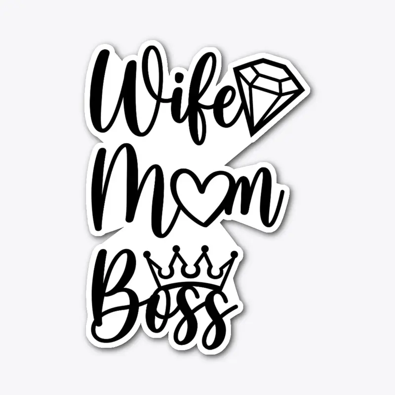 wife mom boss